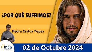 Evangelio De Hoy Miércoles 2 Octubre 2024 PadreCarlosYepes l San Mateo 18 15 10 [upl. by Enegue]