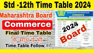 Std 12th Commerce Time Table 2024  HSC Board Exam 2024  Atul Sir  Maharashtra Board Exam 2024 [upl. by Milty]