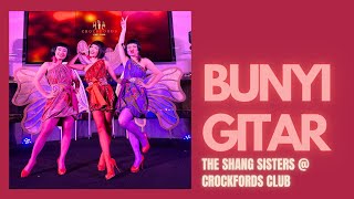 Bunyi Gitar  TheShangSisters Wvctrioplusone  ensemble Crockfords Club [upl. by Llehcnom]