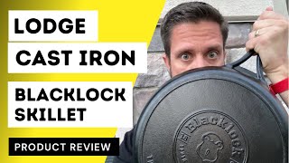 Lodge Cast Iron Blacklock Skillet  Unboxing amp Product Review [upl. by Ashlan]