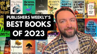 Publisher’s Weekly’s Best Fiction Books of 2023 [upl. by Mayda]