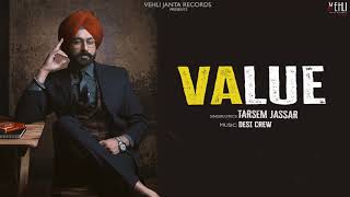 Value Official Song  Tarsem Jassar  Punjabi Songs 2018  Vehli Janta Records [upl. by Odlaniger]