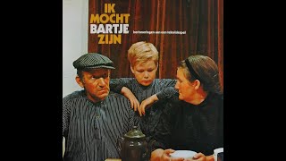 IK MOCHT BARTJE ZIJN  LP1972 [upl. by Chapnick]