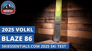 2025 Volkl Blaze 86  SkiEssentialscom Ski Test Review [upl. by Eyllek]