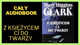 Z księżycem ci do twarzy  Kryminał Audiobook Cały Audiobook Książki online audiobook ksiazka [upl. by Nosned]