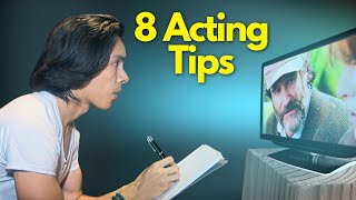 8 Acting Tips Beginner To Advance [upl. by Aerdnat]