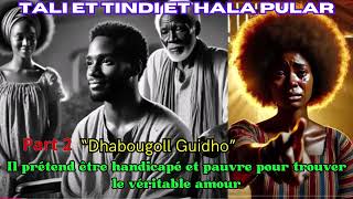 TAALI ET TINDI ET HALA PULAR quotDhabougoll Guidhoquot part 2 [upl. by Schubert]