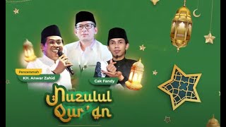 🔴LIVE  Nuzulul Quran bersama KH Anwar Zahid dan Cak Fandy [upl. by Ameehsat659]