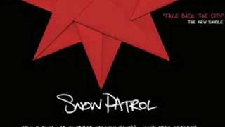 Snow Patrol  Take Back The City New Single [upl. by Einotna]