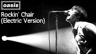 OASIS Rockin Chair Electric Version 2023 REMASTER Live  Bournemouth Oct 5 1995 [upl. by Enidan]