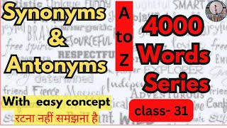 Synonyms amp Antonyms  Class31 English Vocabulary For all Competitive exams  Dayal Nayak [upl. by Yarised]