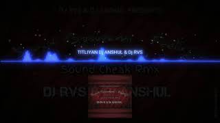 TITLIYAN DJ RVS amp Dj Anshul [upl. by Ranchod]