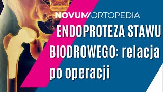 ENDOPROTEZA STAWU BIODROWEGO wywiad z pacjentem po OPERACJI  Novum Ortopedia [upl. by Marte]