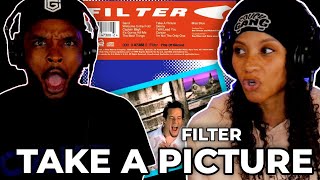 🎵 Filter  Take a Picture REACTION [upl. by Kcajyllib]