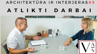 ARCHITEKTŪROS IR INTERJERO ATLIKTI DARBAI 5  Viskas apie statybas  Elvina Varnauskienė [upl. by Jereme]