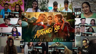 Atrangi Re Official Trailer Crazy Reaction Mashup  Akshay Kumar Dhanush Sara Ali Khan [upl. by Aremahs208]