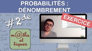 EXERCICE  Dénombrer pour calculer une probabilité  Seconde [upl. by Nelram]