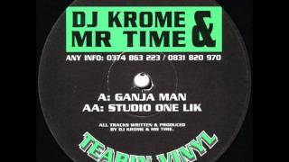 DJ Krome amp Mr Time  Ganja Man TVR4 [upl. by Nitza73]