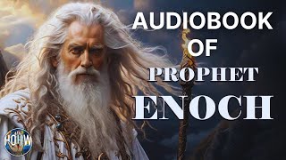 The Book of ENOCH  Full Audio Version  Cepher [upl. by Ajiram888]