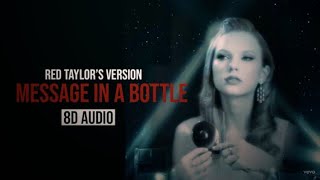 Taylor Swift  Message in a bottle Taylor´s Version  8D AUDIO [upl. by Pattin]