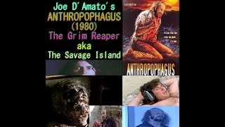 ANTHROPOPHAGUS 1980 Review  Commentary  A Retrospective on Joe DAmatos The Grim Reaper 1980 [upl. by Longwood]