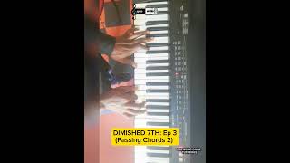 Diminished 7th Chords Explained Passing Chord inversion EP 3 [upl. by Ttevi]