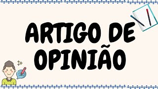 Gênero discursivo Artigo de opinião [upl. by Naanac]