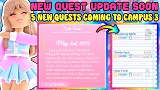 NEW Quest Update Coming Soon 5 New Quests Possibly Coming To Campus 3 Royale High Update News [upl. by Neras233]