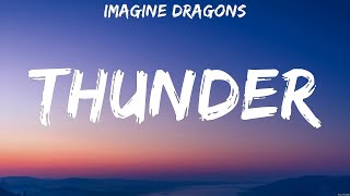 Imagine Dragons  Thunder Lyrics Imagine Dragons Coldplay [upl. by Giraldo337]