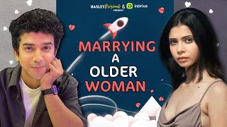 Marrying A Older Woman Ft Shreya Gupto amp Usmaan  Hasley India  Web Series  Side By Side [upl. by Trix]