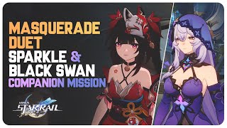 Black Swan amp Sparkle Story QuestCompanion Mission  Masquerade Duet  Honkai Star Rail 20 [upl. by Tillford]