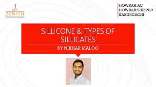 Silicone and Types of Silicates by Nikhar Maloo [upl. by Orion]