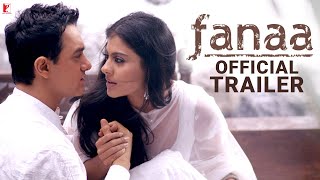 Fanaa  Official Trailer  Aamir Khan  Kajol  Kunal Kohli  Aditya Chopra [upl. by Nhoj]