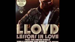 LloydI Need Love Feat The Dream [upl. by Renrag]