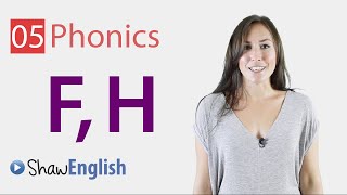 English Phonics Consonants f and h [upl. by Enenaj185]