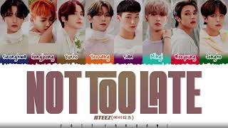 ATEEZ 에이티즈  ‘NOT TOO LATE’ 밤하늘 Lyrics Color CodedHanRomEng [upl. by Berthold]