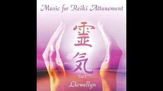 Music For Reiki Attunement  Llewellyn Full Album [upl. by Eilarol]