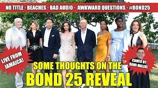 Some Thoughts On The Bond 25 Reveal [upl. by Yehtomit]