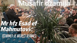 Mr hfz Esad ef MahmutovićIstikamet je najveći keramet [upl. by Llesram]