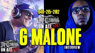 Mr Criminal On Air LIVE G Malone talks new album Lil Wayne Cash Money Mack 10 Dr Dre and 2 Pac [upl. by Kallista881]