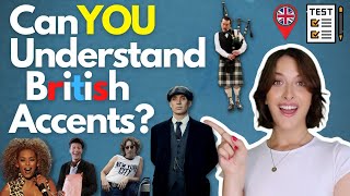 Can You Understand These British Accents Test Yourself [upl. by Entruoc]