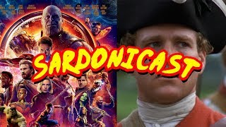 Sardonicast 07 Avengers Infinity War Barry Lyndon [upl. by Manouch]