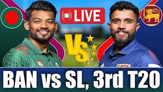 Bangladesh vs Sri Lanka Live  Ban vs Sl live 3rd T20 Match Preview Score  Live Cricket Match Today [upl. by Aidaas]