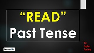 Past tense of Read and other Forms of Verb quotREADquot pronounced as Read Red RED [upl. by Elysia]