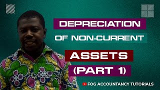 DEPRECIATION OF NONCURRENT ASSETS PART 1 [upl. by Akanke]