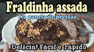 Fraldinha assada na panela de pressão  Deliciosa muito fácil de fazer [upl. by Bollay]