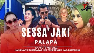 SESSAJAKI  UDIN PANSEL  PALAPA LIVE NANGKAYYA  KEC TOMPOBULU  KAB BANTAENG [upl. by Dacia802]