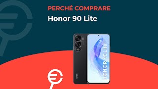 Perché acquistare Honor 90 Lite [upl. by Haidedej]