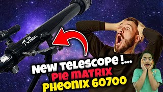 NEW TELESCOPE  PIE MATRIX PHEONIX 60700  REVEALED [upl. by Geminius]