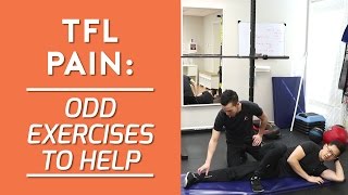 Pain in the TFL Exercises for the TFL when stretches dont seem to work [upl. by Ia]